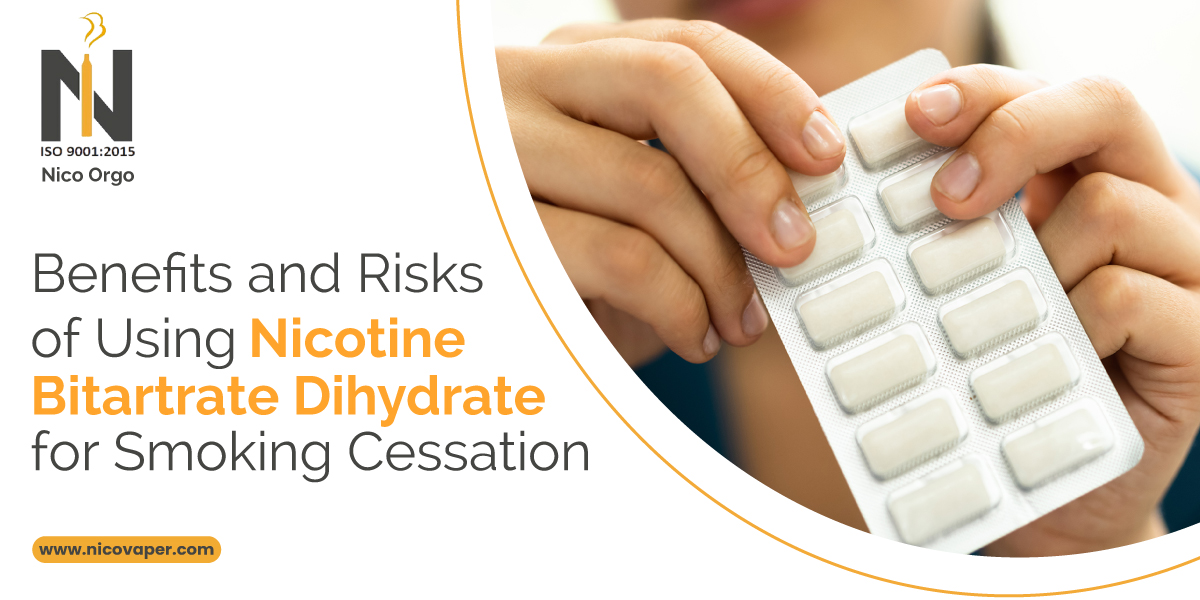 The Benefits and Risks of Using Nicotine Bitartrate Dihydrate for Smoking Cessation