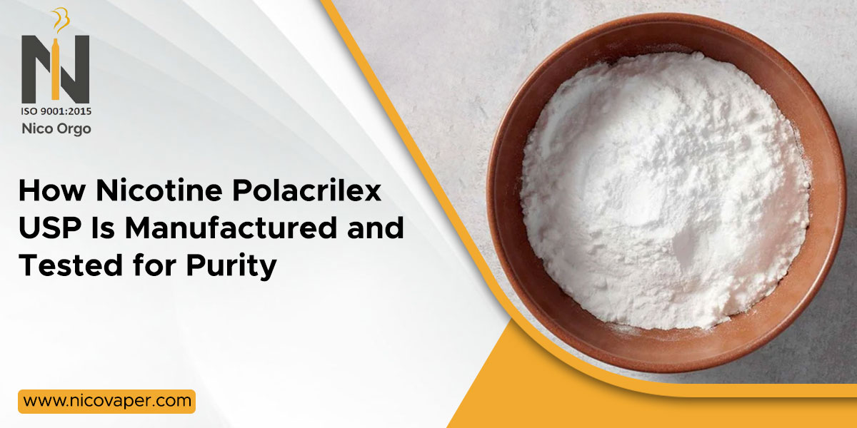 How Nicotine Polacrilex USP Is Manufactured and Tested for Purity
