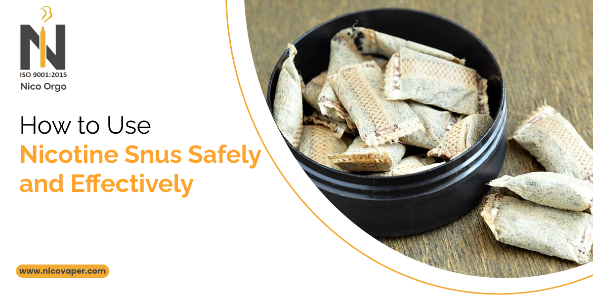 How to Use Nicotine Snus Safely and Effectively