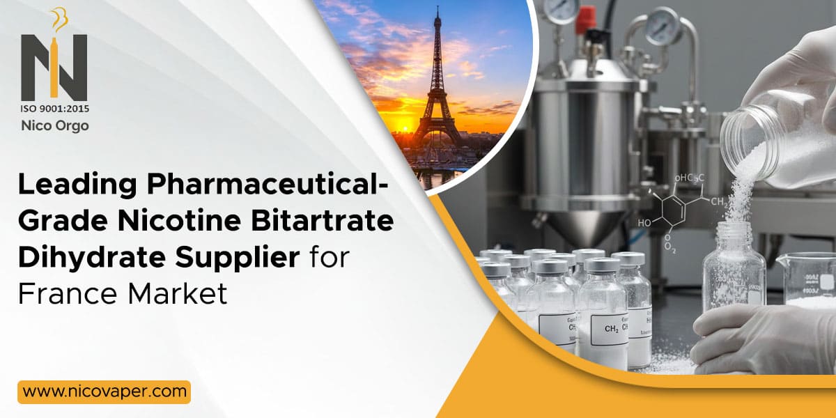 Leading Pharmaceutical-Grade Nicotine Bitartrate Dihydrate Supplier for France Market