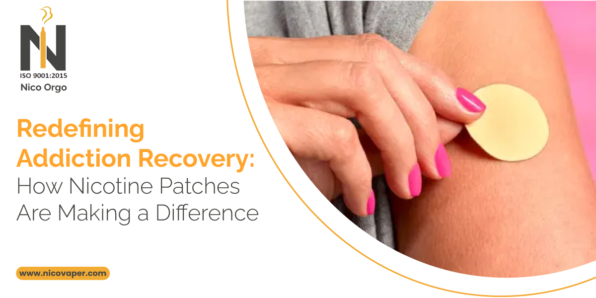 Redefining Addiction Recovery: How Nicotine Patches Are Making a Difference