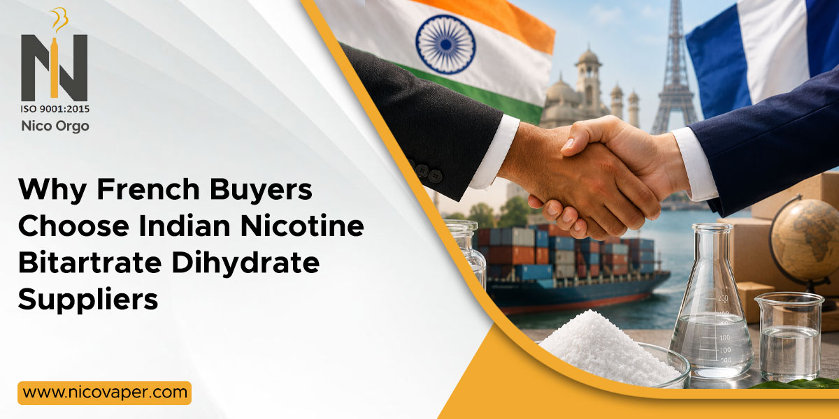 Why French Buyers Choose Indian Nicotine Bitartrate Dihydrate Suppliers