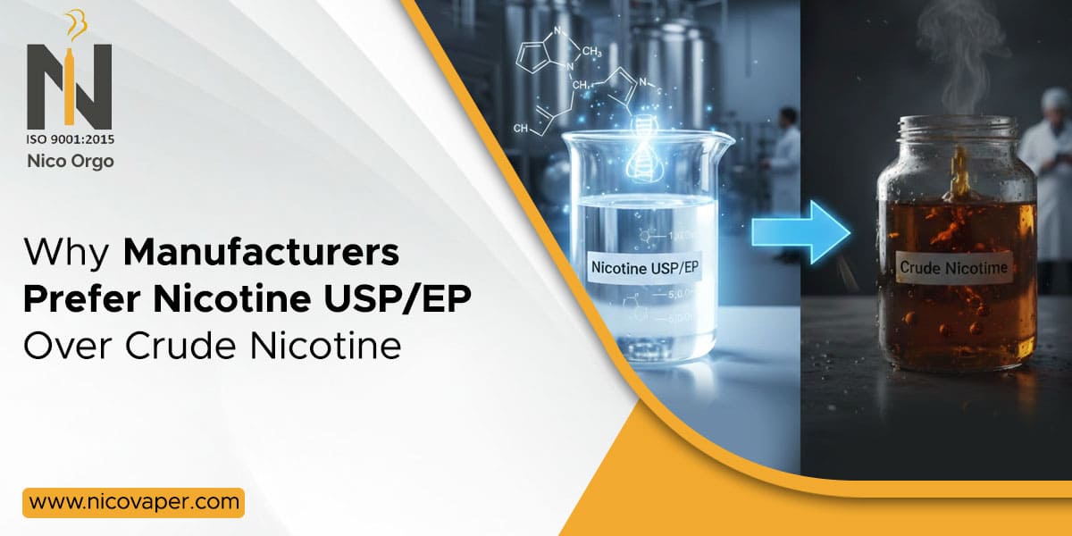 Why Manufacturers Prefer Nicotine USP/EP Over Crude Nicotine