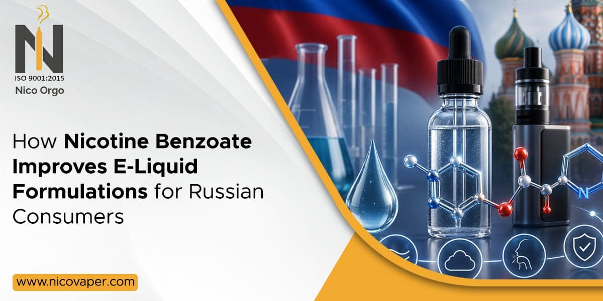 How Nicotine Benzoate Improves E-Liquid Formulations for Russian Consumers