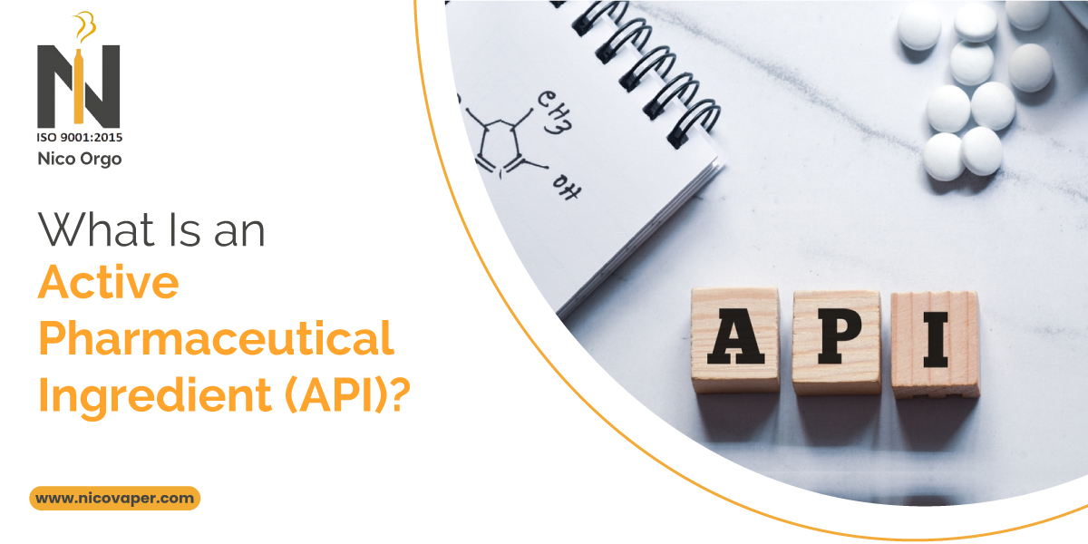 What is an Active Pharmaceutical Ingredient (API)?